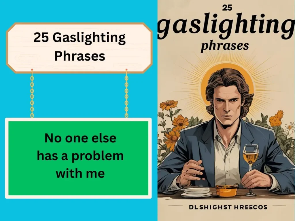 25 Gaslighting Phrases