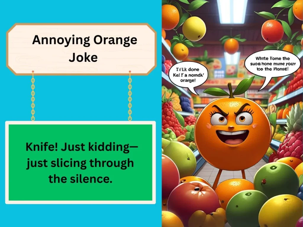  Annoying Orange Joke