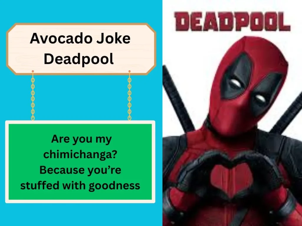 Avocado Joke Deadpool 