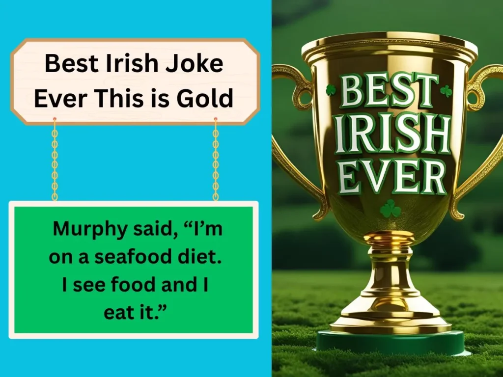Best Irish Joke Ever This is Gold