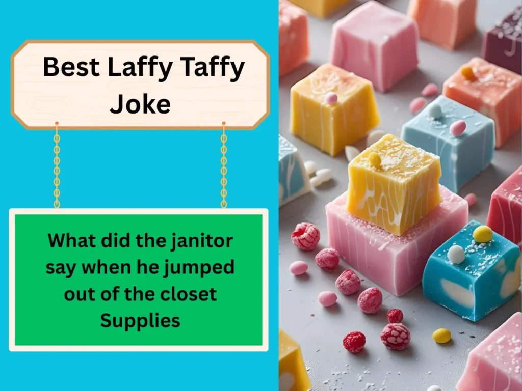 Best Laffy Taffy Joke