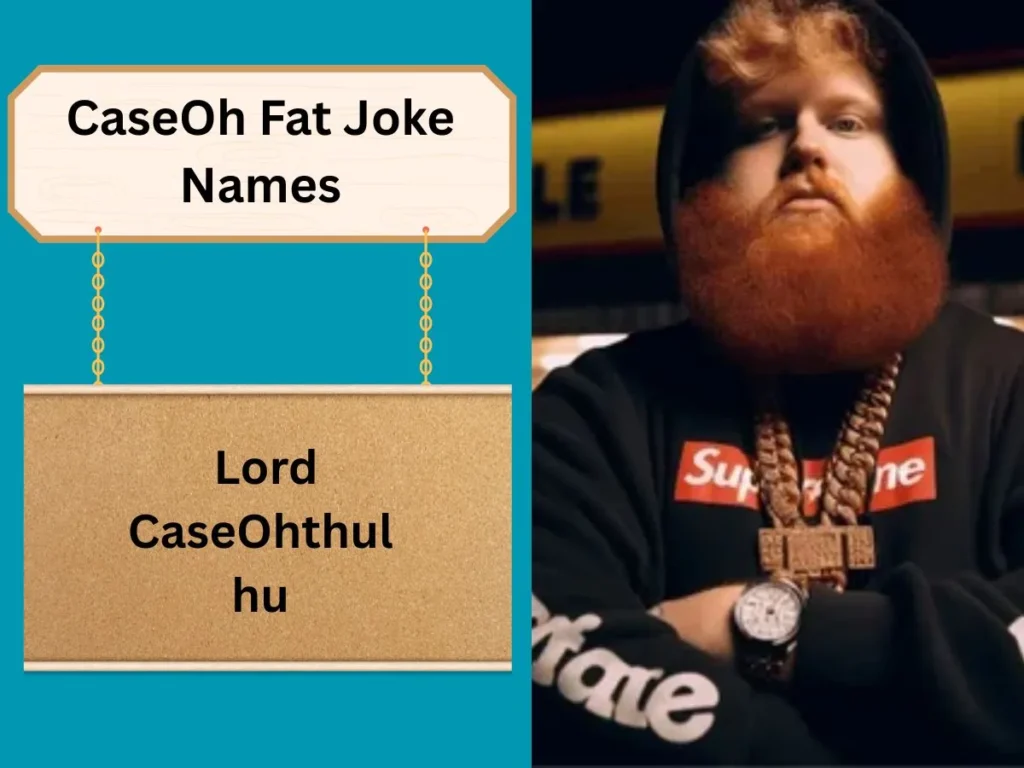 CaseOh Fat Joke Names
