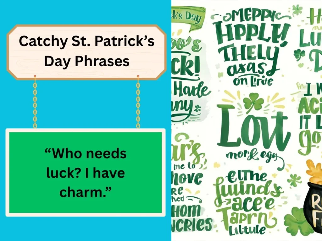Catchy St. Patrick’s Day Phrases