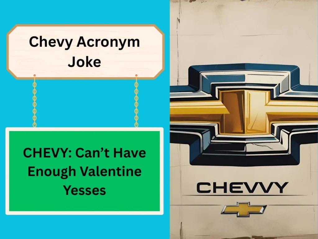 Chevy Acronym Joke