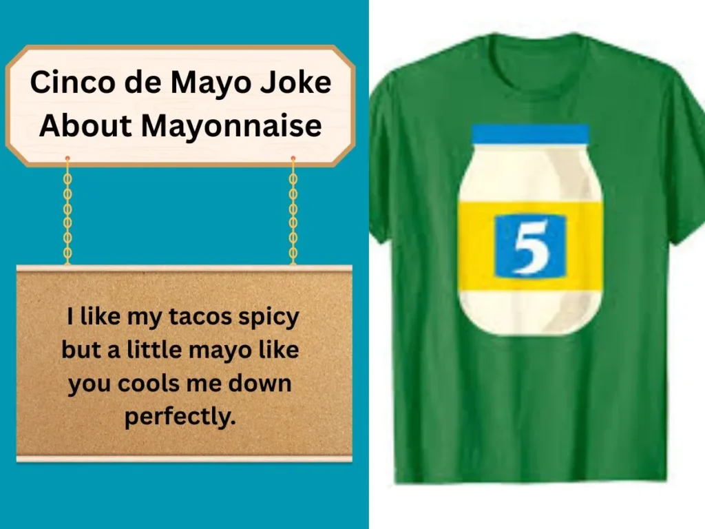Cinco de Mayo Joke About Mayonnaise