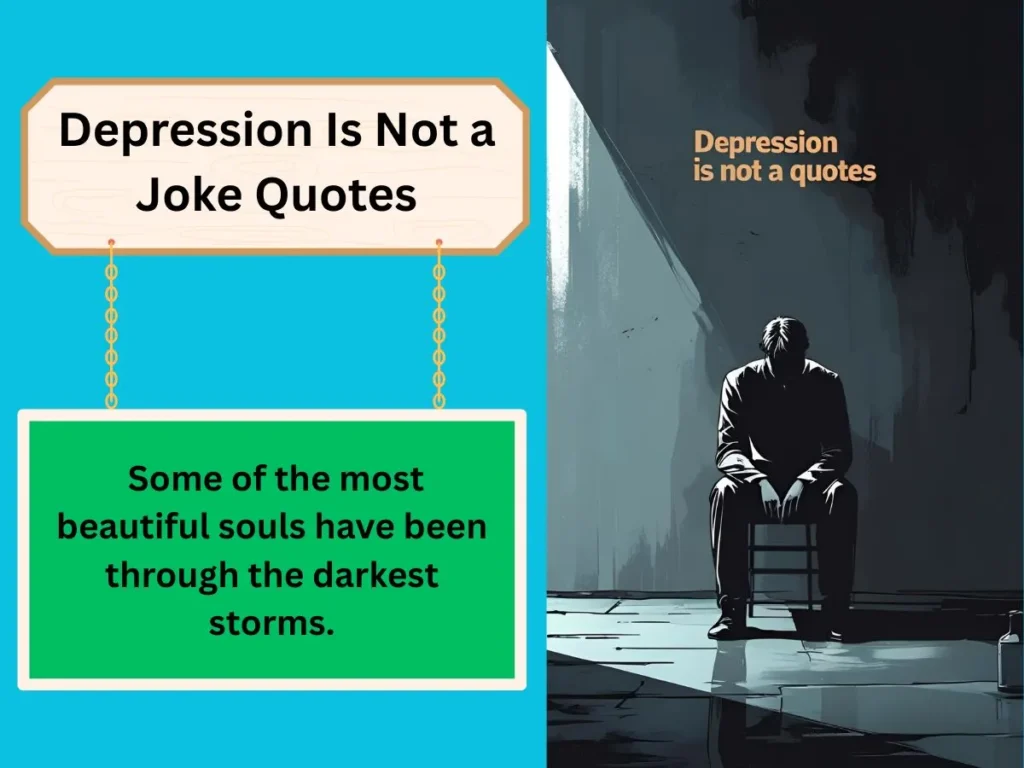 Depression Is Not a Joke Quotes