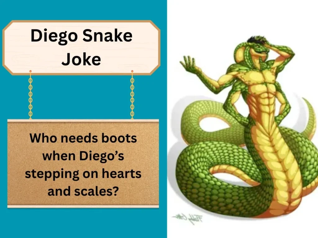 Diego Snake Joke