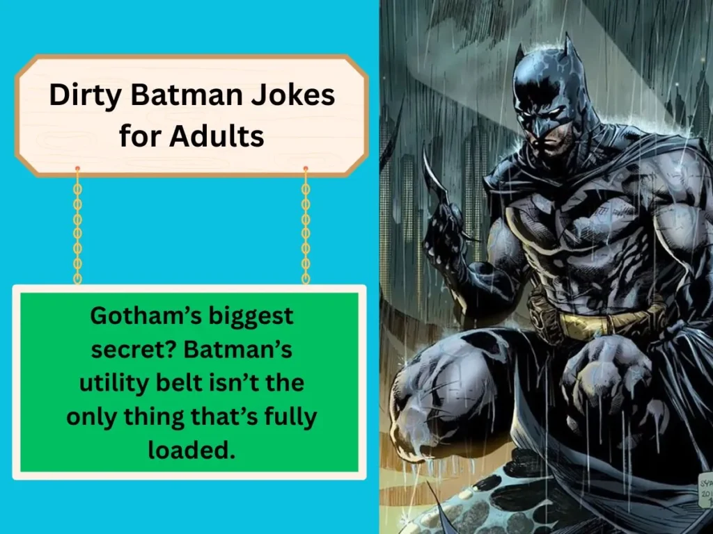 Dirty Batman Jokes for Adults