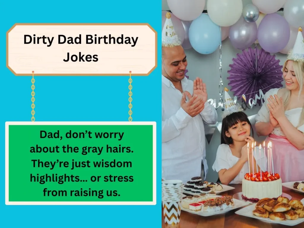 Dirty Dad Birthday Jokes