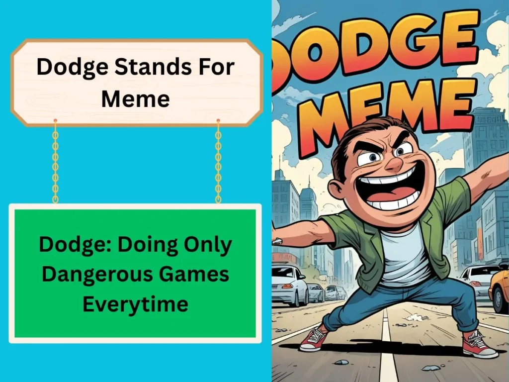Dodge Stands For Meme