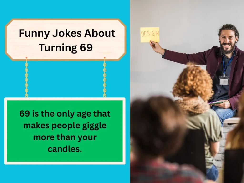 Funny Jokes About Turning 69