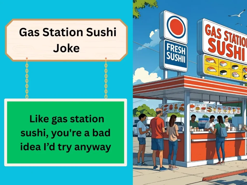  Gas Station Sushi Joke