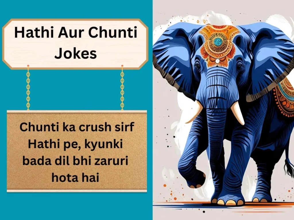 Hathi Aur Chunti Jokes