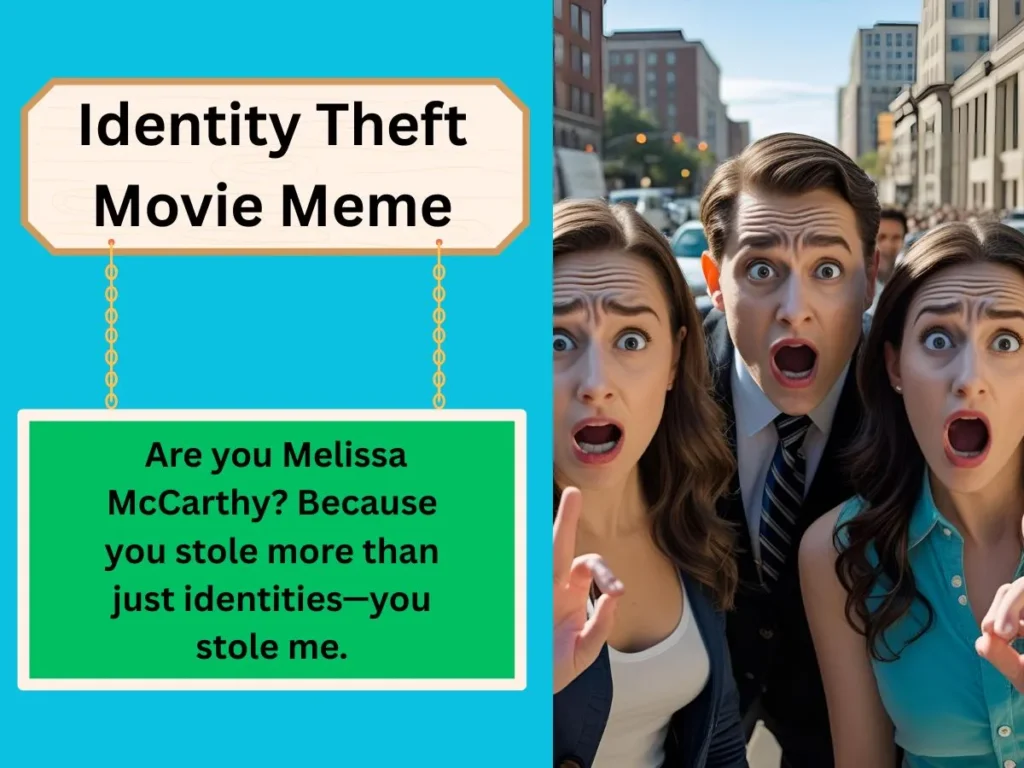 Identity Theft Movie Meme