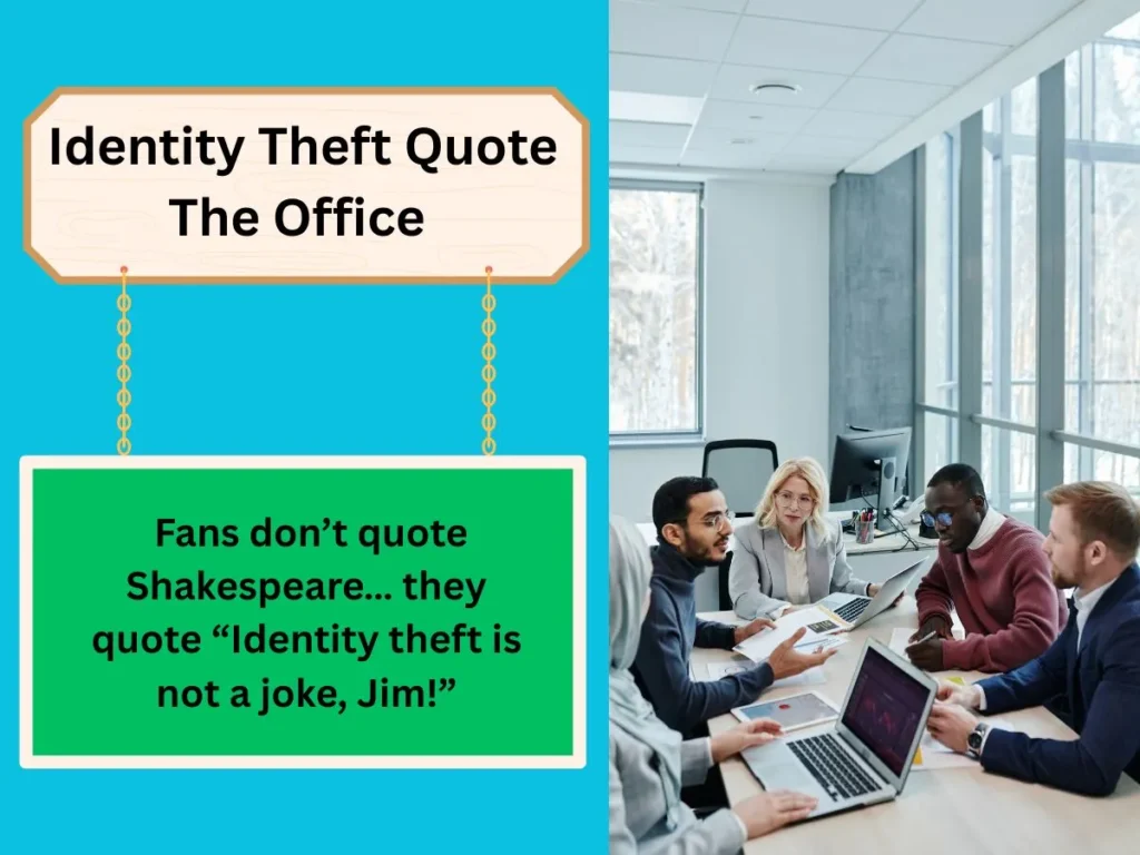 Identity Theft Quote The Office 