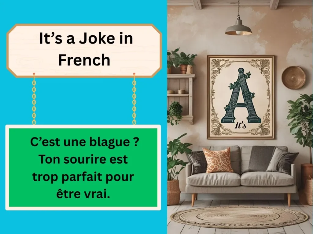 It’s a Joke in French