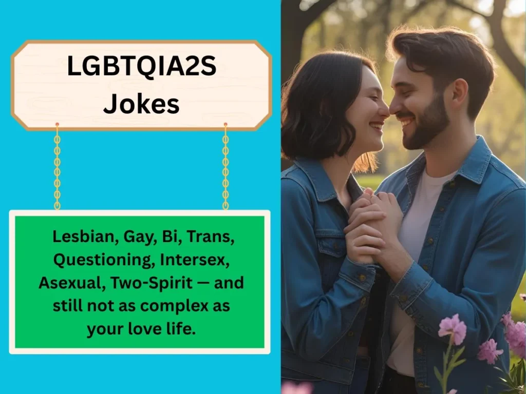 LGBTQIA2S+ Jokes