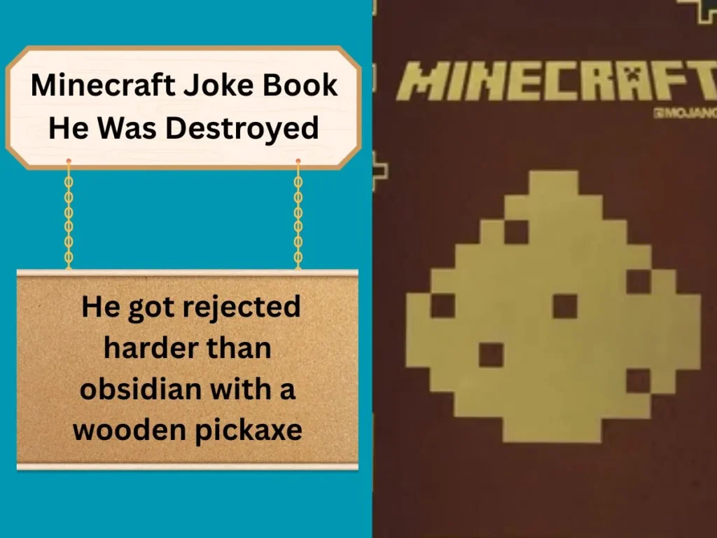 Minecraft Joke Book He Was Destroyed