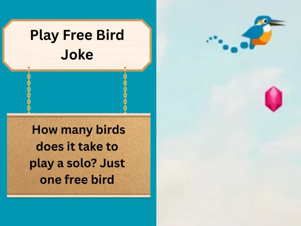 Play Free Bird Joke