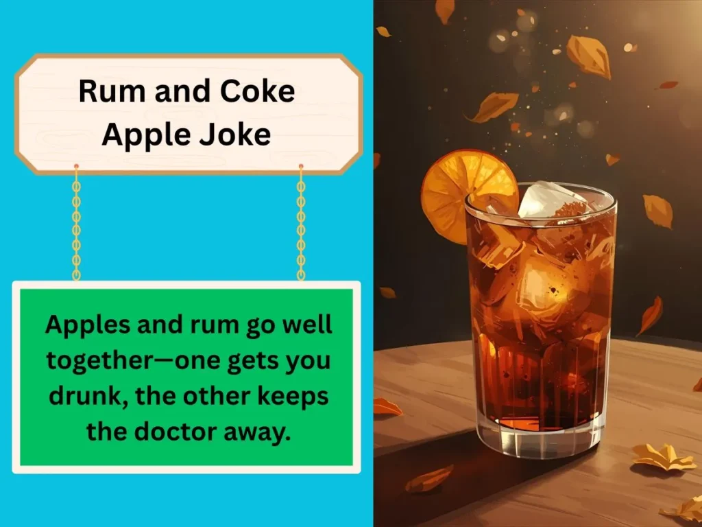 Rum and Coke Apple Joke