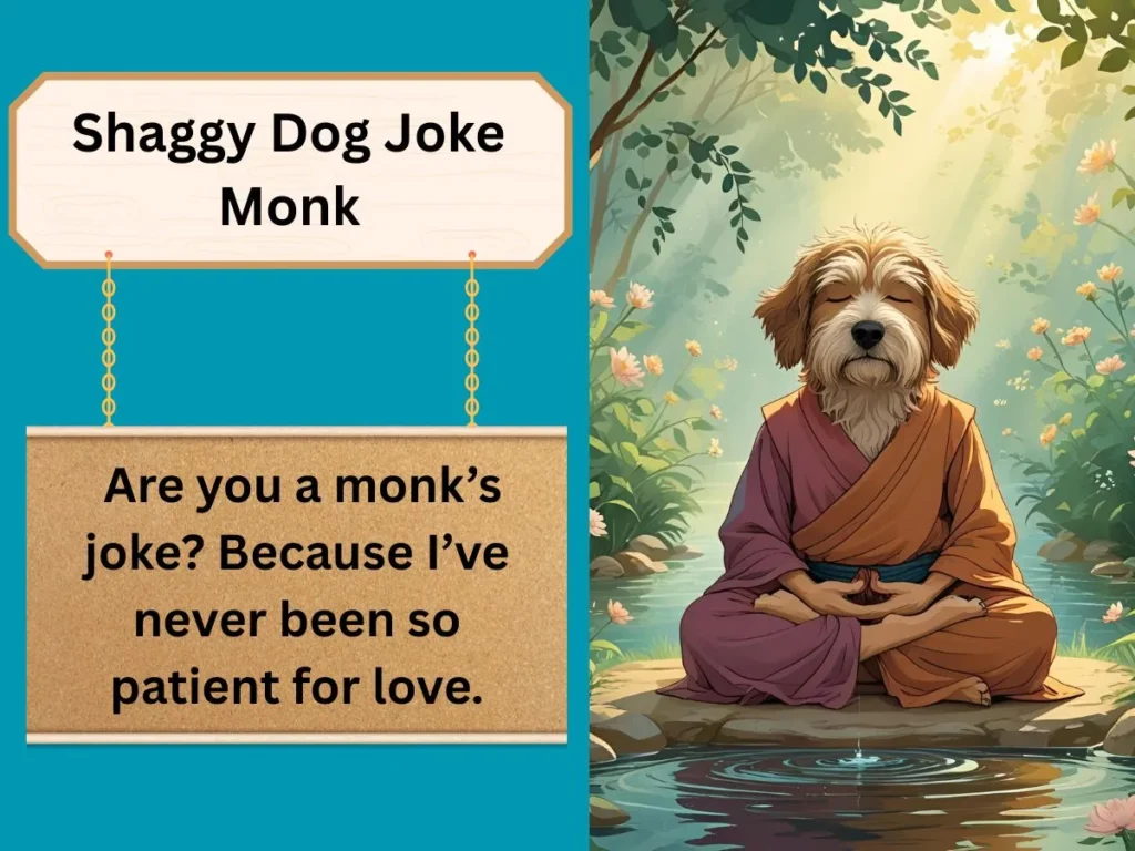 Shaggy Dog Joke Monk