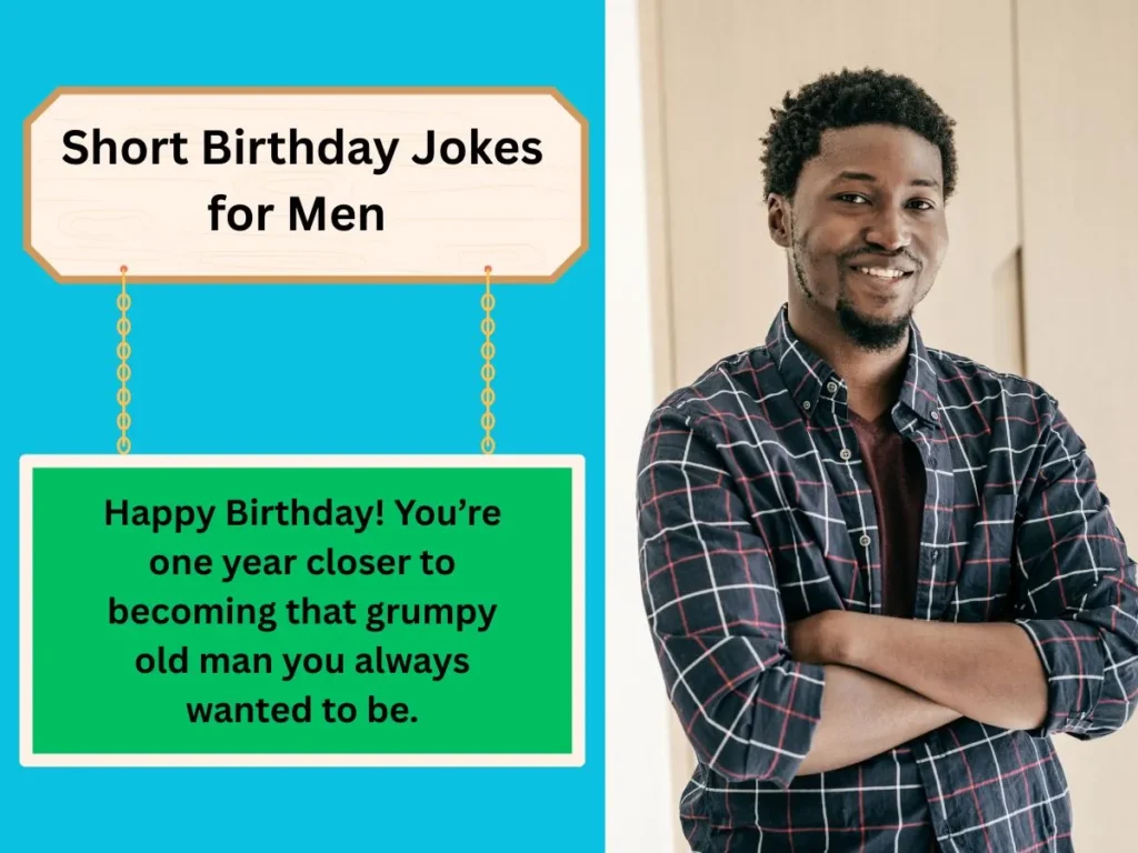 Short Birthday Jokes for Men