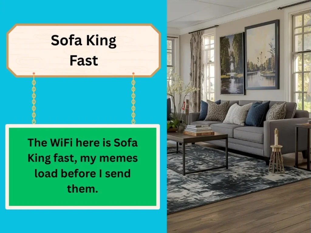 Sofa King Fast