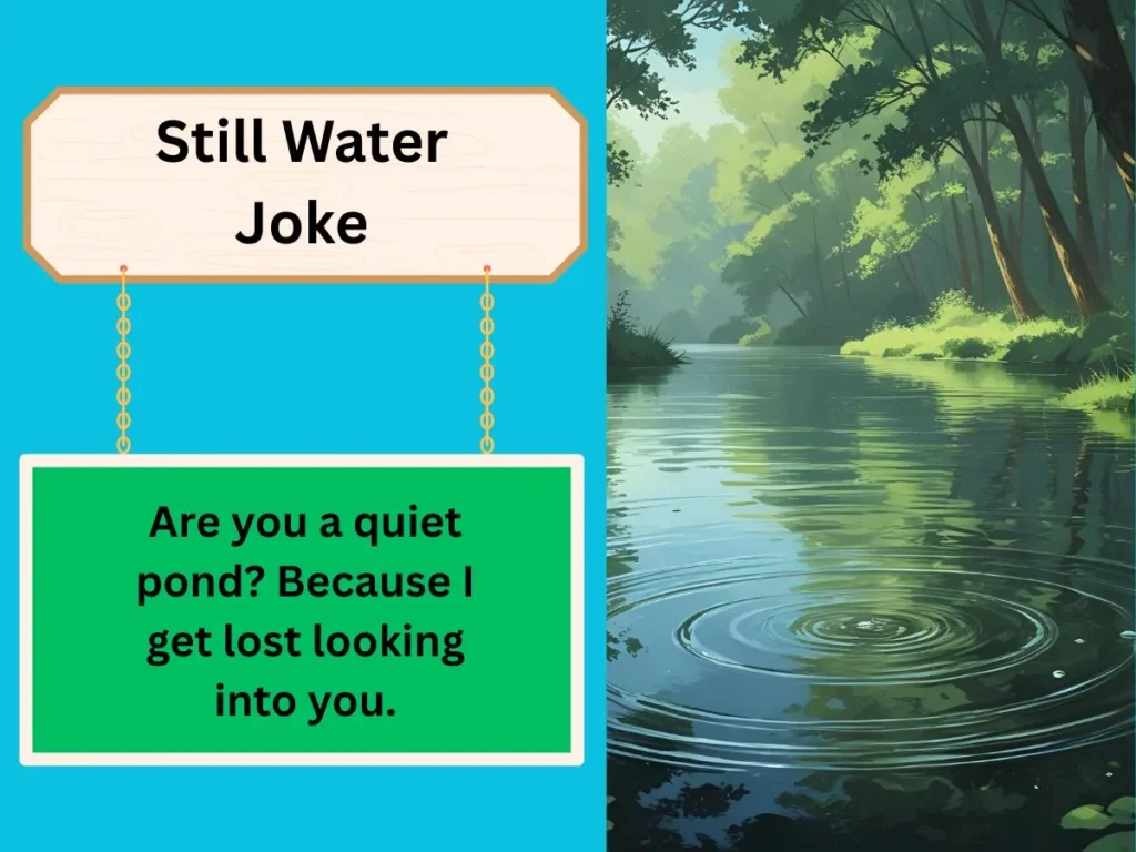 Still Water Joke