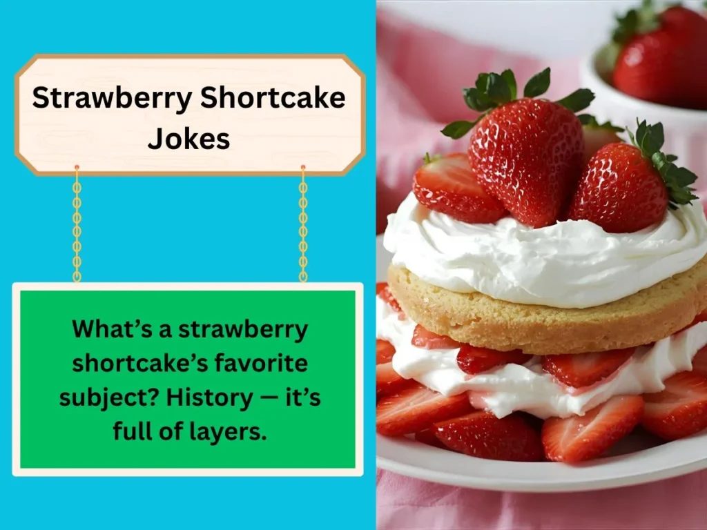 Strawberry Shortcake Jokes