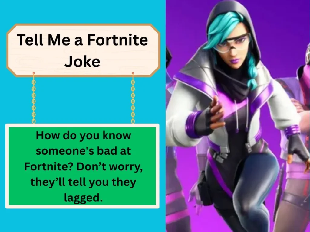 Tell Me a Fortnite Joke