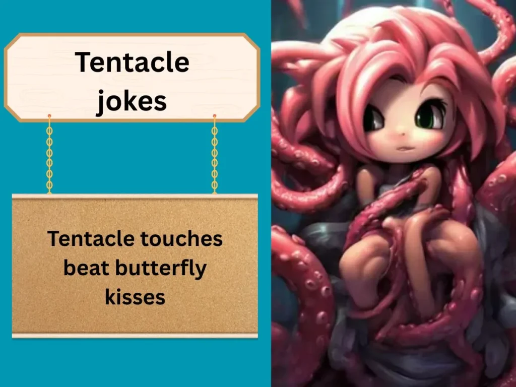Tentacle jokes