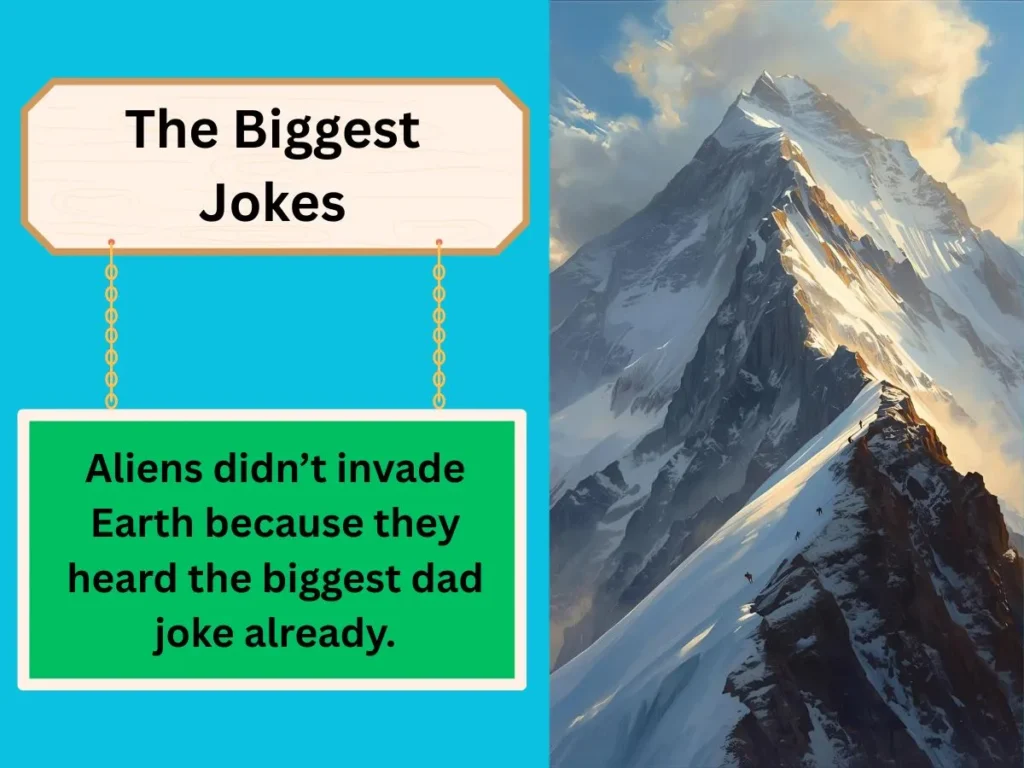 The Biggest Jokes
