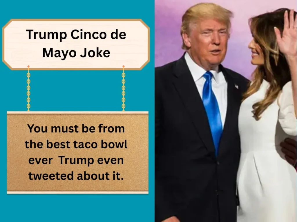 Trump Cinco de Mayo Joke