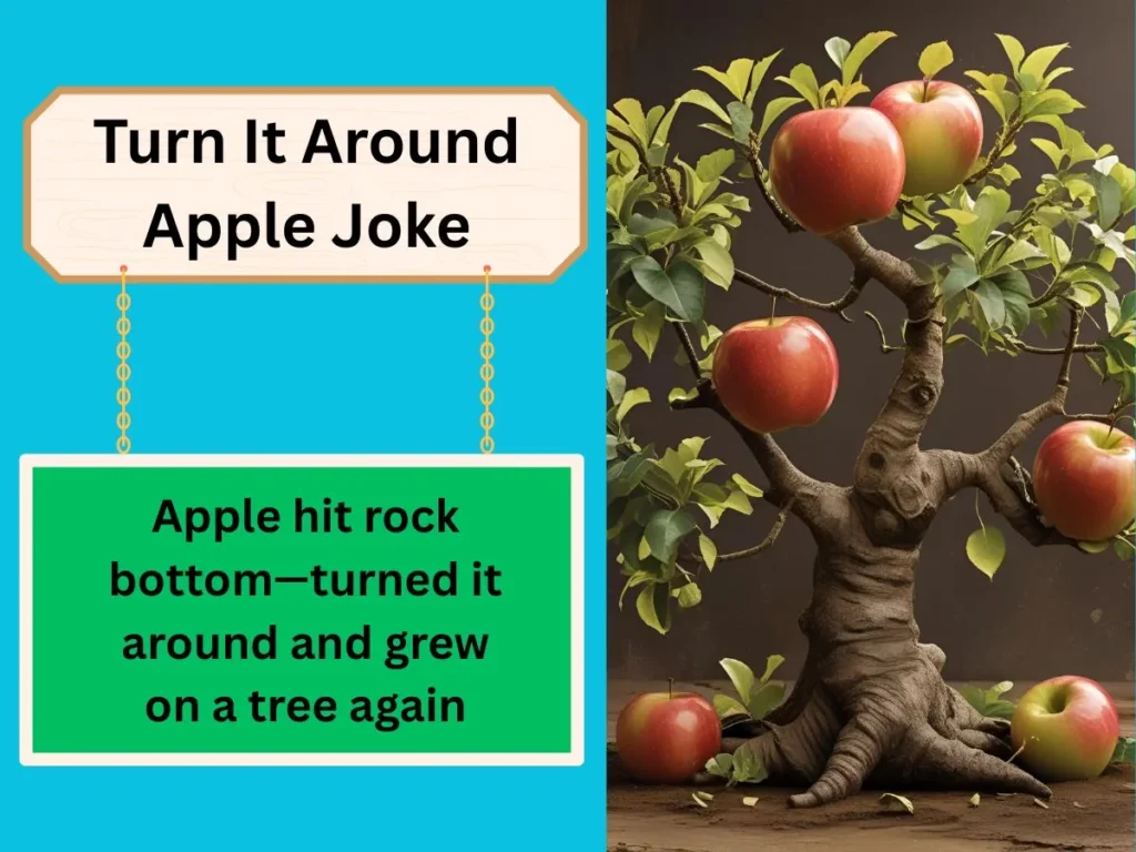 Turn It Around Apple Joke