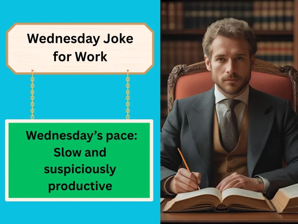 Wednesday Joke for Work