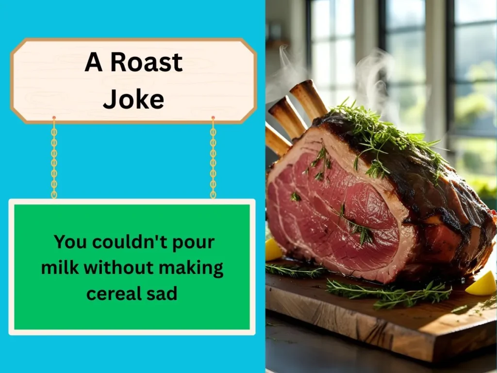 A Roast Joke