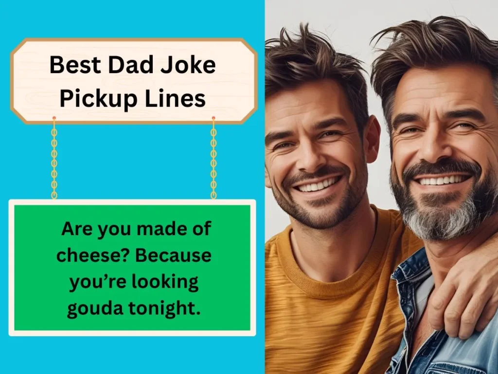 Best Dad Joke Pickup Lines