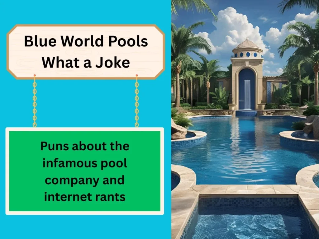 Blue World Pools What a Joke