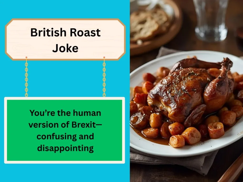 British Roast Joke