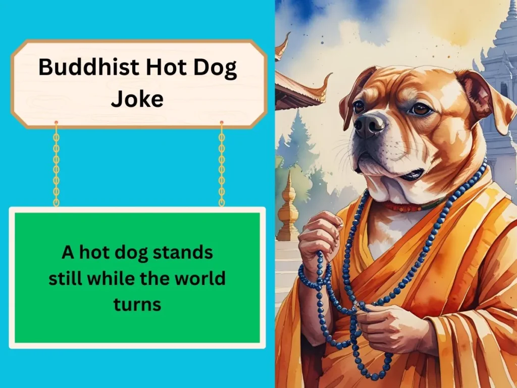 Buddhist Hot Dog Joke