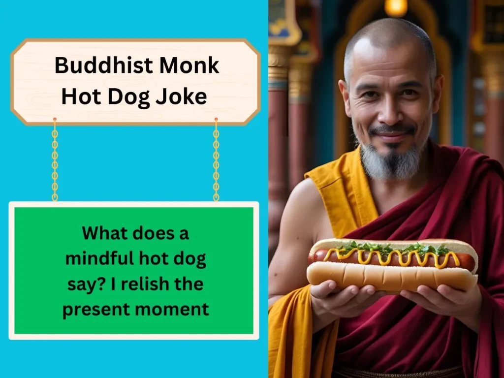 Buddhist Monk Hot Dog Joke