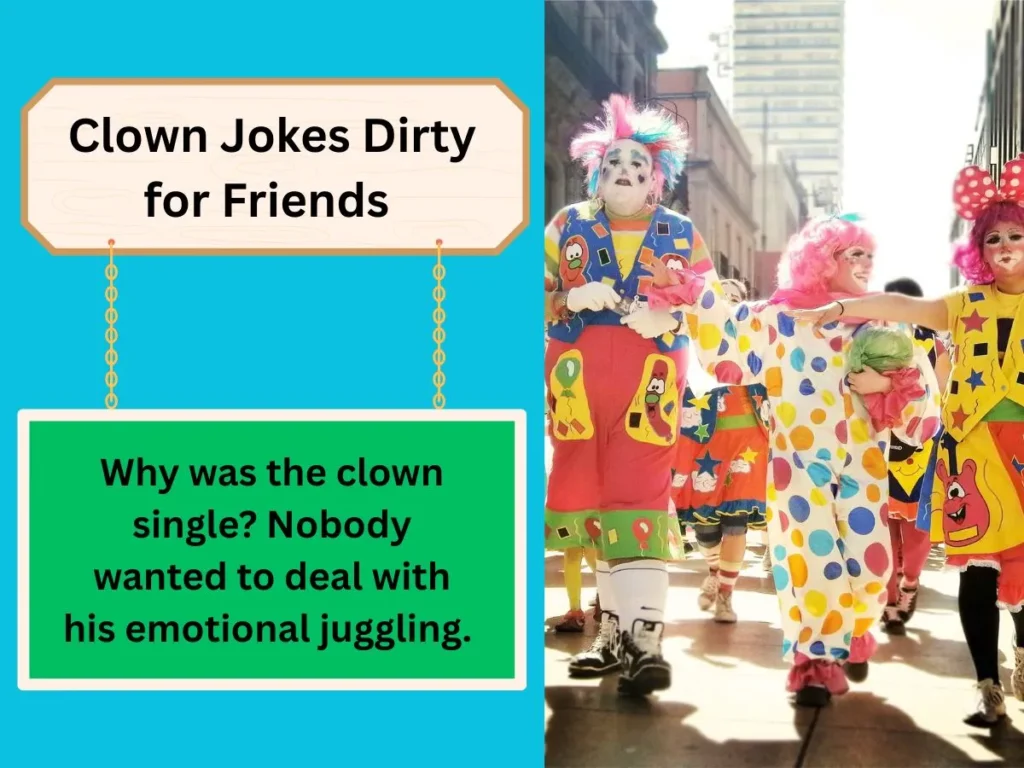 Clown Jokes Dirty for Friends