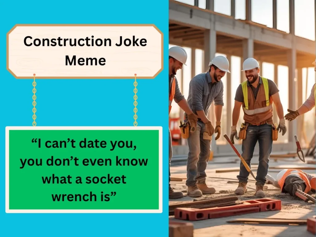 Construction Joke Meme