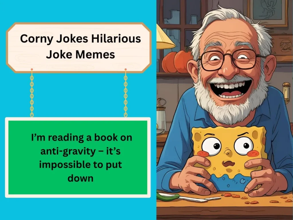 Corny Jokes Hilarious Joke Memes