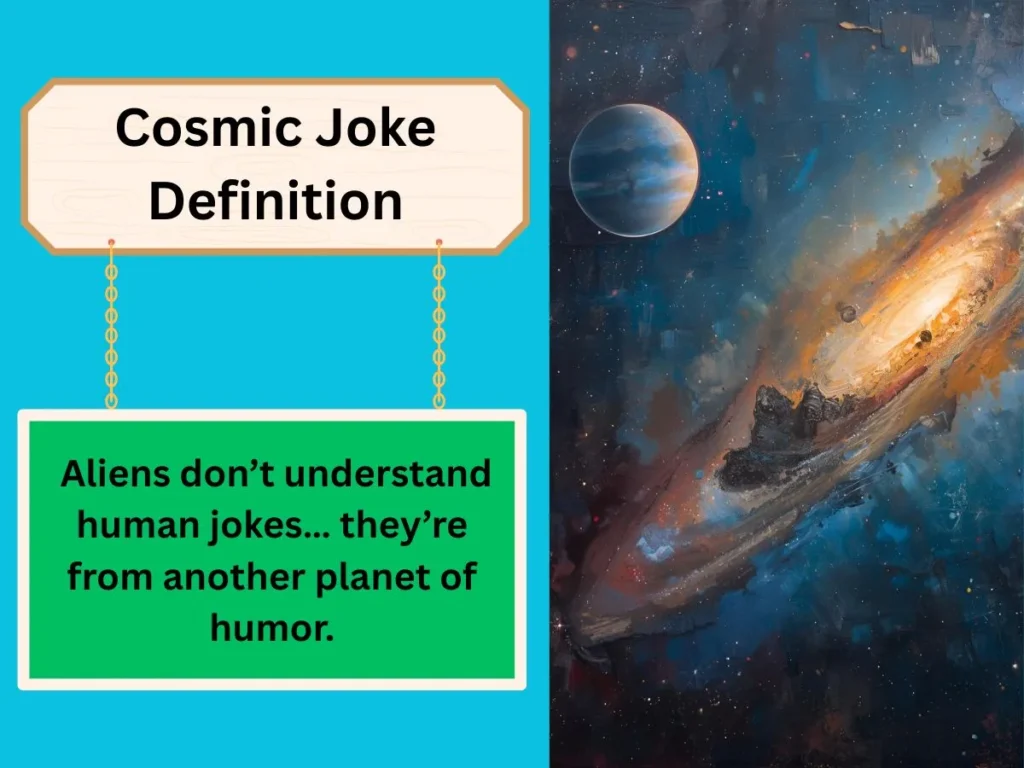 Cosmic Joke Definition