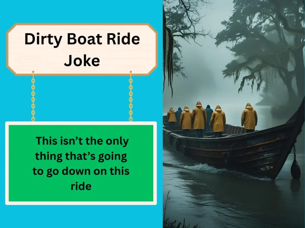 Dirty Boat Ride Joke