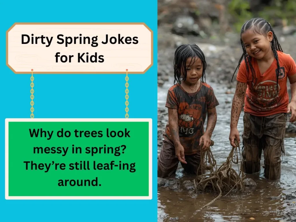 Dirty Spring Jokes for Kids