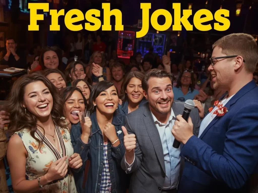 Fresh Jokes