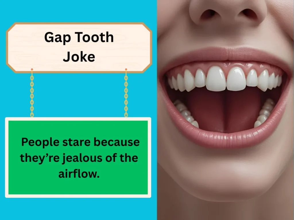 Gap Tooth Joke