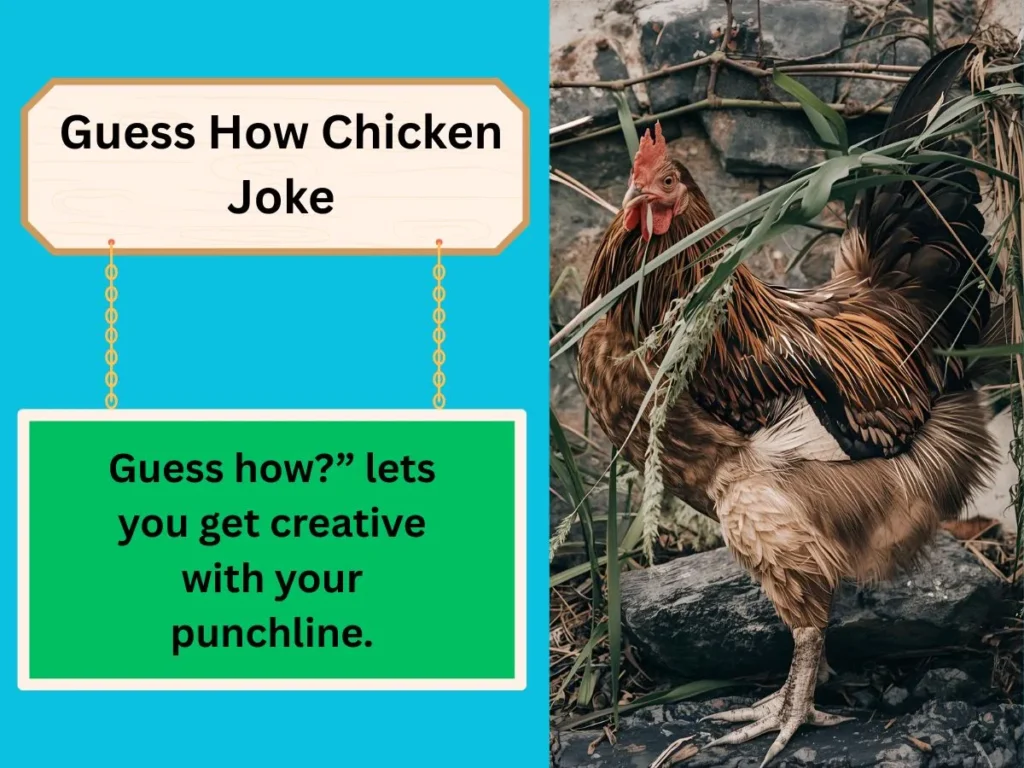 Guess How Chicken Joke